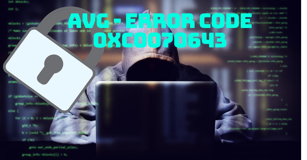 The Featured Image Of AVG Antivirus- Error Code 0xC0070643