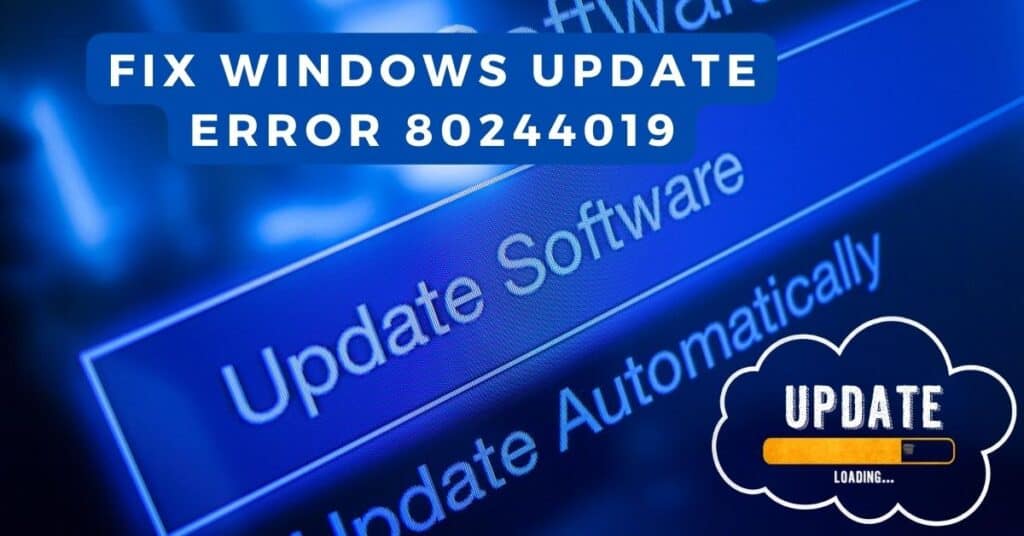 The Featured Image Of Fix Windows Update Error 80244019