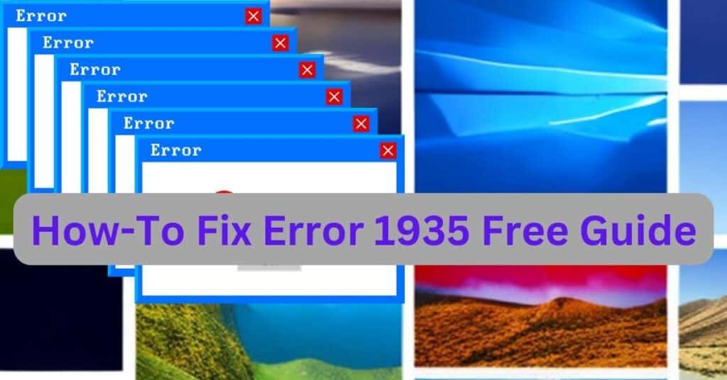 How-To Fix Windows Error 1935