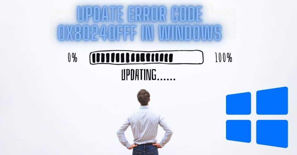 The Featured Image Of Error Code 0x80240fff In Windows