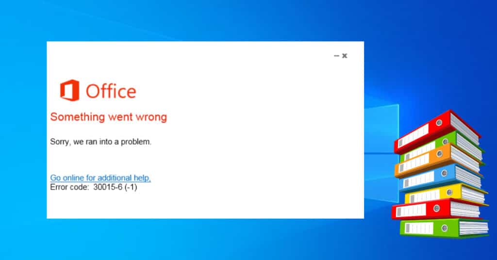 Microsoft Office Error 30015-6 (-1)