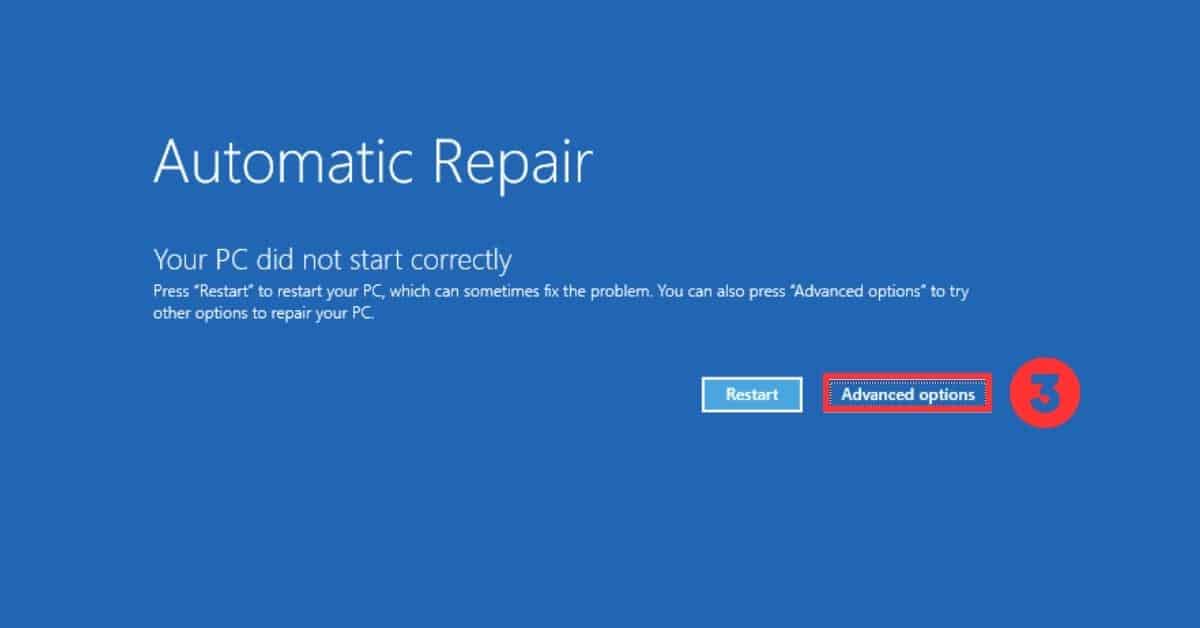 In Windows OS automatic repair mode selecting advanced options