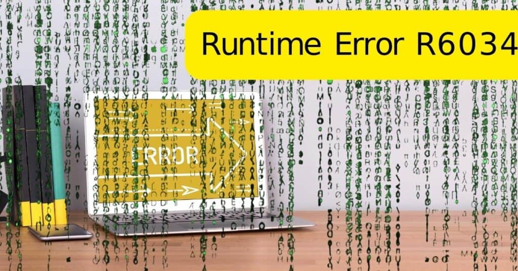 The Featured Image Of Windows Runtime Error R6034
